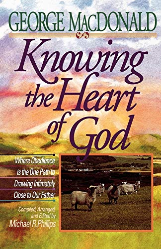 Stock image for Knowing the Heart of God: Where Obedience Is the One Path to Drawing Intuitively Close to Our Father for sale by ZBK Books