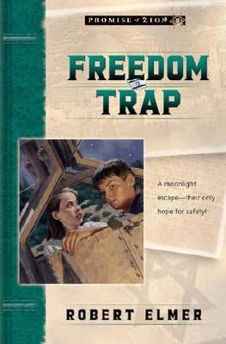 Imagen de archivo de Freedom Trap (Promise of Zion, Book 5) a la venta por SecondSale