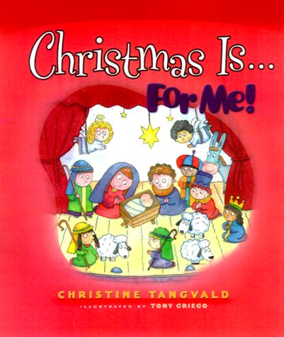 Beispielbild fr Christmas Is.for Me! (For Me Book) zum Verkauf von Wonder Book