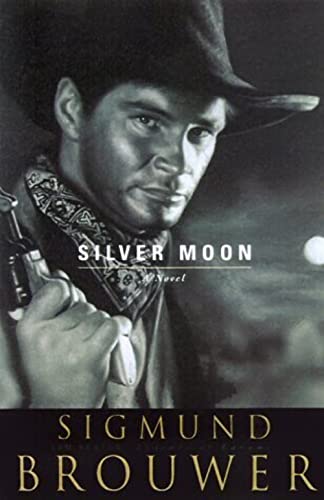 Silver Moon (Sam Keaton:Legends of Laramie, 2) (9780764223655) by Brouwer, Sigmund