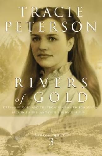Imagen de archivo de Rivers of Gold (Yukon Quest #3) a la venta por Gulf Coast Books