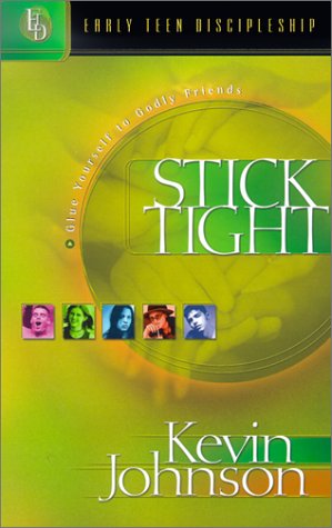 Beispielbild fr Stick Tight: Glue Yourself to Godly Friends (Early Teen Discipleship) zum Verkauf von AwesomeBooks
