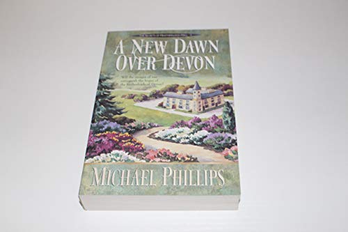 Stock image for A New Dawn over Devon (Secrets of Heathersleigh Hall #4) for sale by Your Online Bookstore