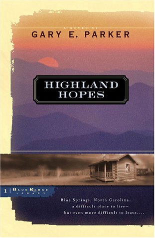 Imagen de archivo de Highland Hopes (Blue Ridge Legacy, Book 1) a la venta por Orion Tech