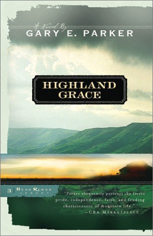 Beispielbild fr Highland Grace (Blue Ridge Legacy, Book 3) zum Verkauf von Wonder Book