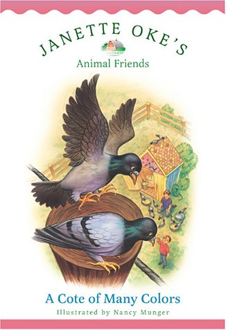 9780764224591: A Cote of Many Colors (Janette Oke's Animal Friends)