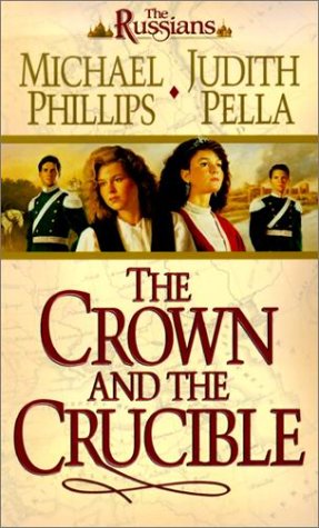 Stock image for The Crown and the Crucible (The Russians, Book 1) for sale by SecondSale