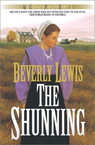 Beispielbild fr The Shunning (The Heritage of Lancaster County #1) zum Verkauf von Wonder Book