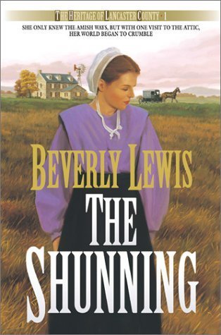 9780764224737: The Shunning (Heritage of Lancaster County)