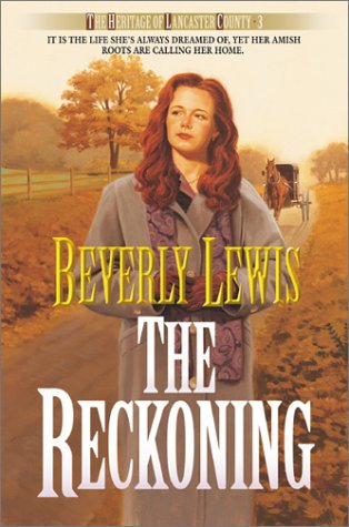 Beispielbild fr The Reckoning (The Heritage of Lancaster County #3) zum Verkauf von BooksRun