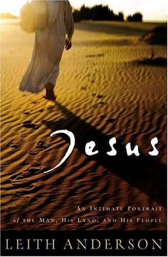 Beispielbild fr Jesus : An Intimate Portrait of the Man, His Land, and His People zum Verkauf von Better World Books: West