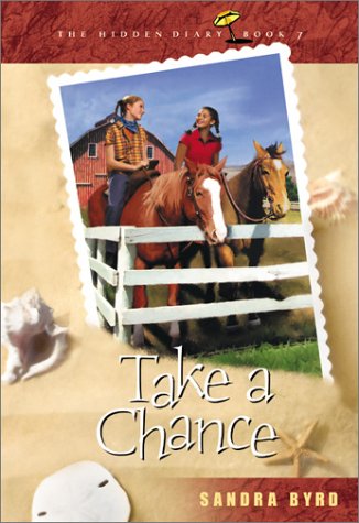 Stock image for Take a Chance (Hidden Diary) for sale by Goodwill of Colorado