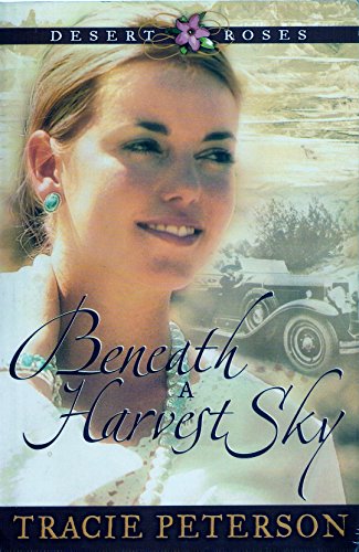 Beneath a Harvest Sky (9780764225192) by Peterson, Tracie