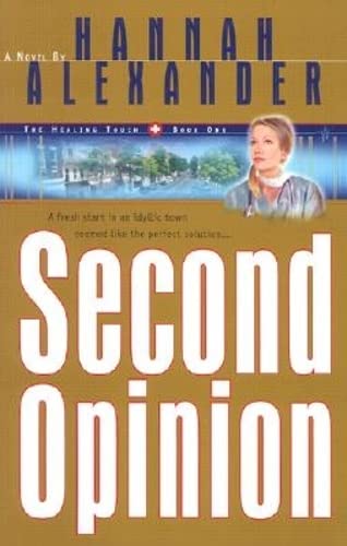 Second Opinion (Healing Touch Series #1)