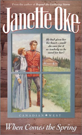 Imagen de archivo de When Comes the Spring (Canadian West #2) a la venta por Wonder Book