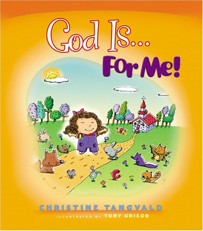 Imagen de archivo de God Is for Me (A for Me Book, 8) a la venta por Reliant Bookstore