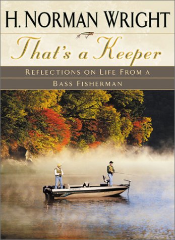 Beispielbild fr That's a Keeper : Reflections on Life from a Bass Fisherman zum Verkauf von Better World Books