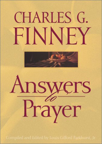 Answers to Prayer (9780764225949) by Finney, Charles G.