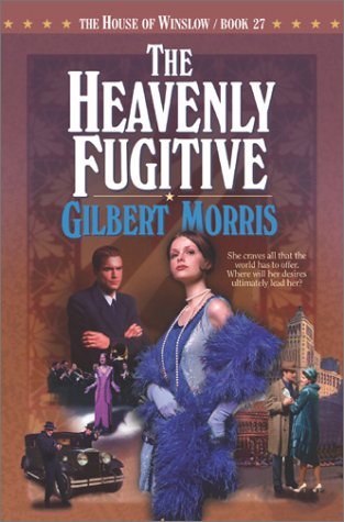 Imagen de archivo de The Heavenly Fugitive (The House of Winslow #27) a la venta por Front Cover Books