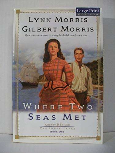 Beispielbild fr Where Two Seas Met (Cheney & Shiloh: The Inheritance #1) zum Verkauf von Wonder Book