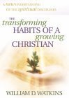 Imagen de archivo de The Transforming Habits of a Growing Christian a la venta por Decluttr