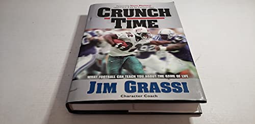 Crunch Time: What Football Can Teach You about the Game of Life