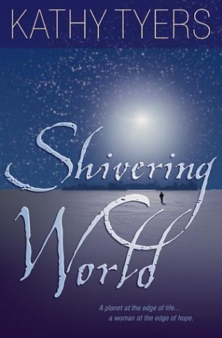Beispielbild fr Shivering World zum Verkauf von Better World Books