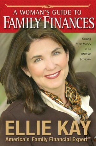 Stock image for A Woman's Guide to Family Finances: Finding Real Money in an Unreal Economy for sale by Half Price Books Inc.