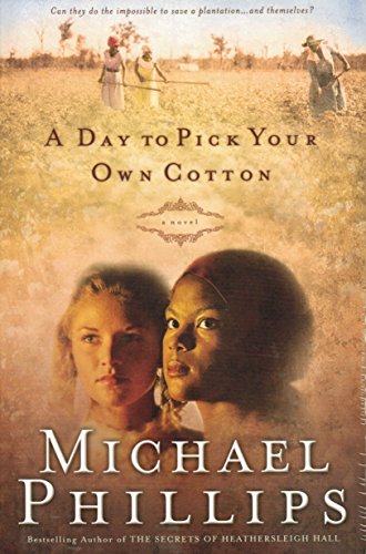 Imagen de archivo de Day to Pick Your Own Cotton, A a la venta por Front Cover Books