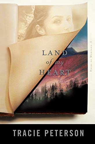 Stock image for Land of My Heart (Heirs of Montana #1) for sale by Orion Tech