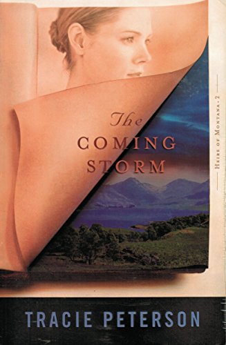 9780764227707: The Coming Storm: 2 (Heirs of Montana)
