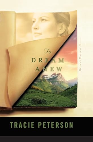 9780764227714: To Dream Anew (Heirs of Montana #3)