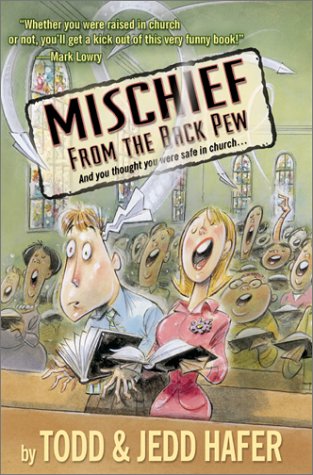 Beispielbild fr Mischief from the Back Pew zum Verkauf von Wonder Book