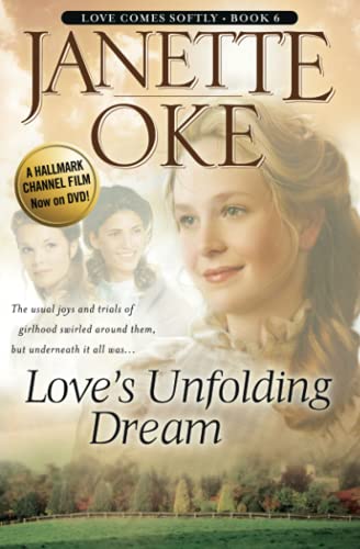 Beispielbild fr Love  s Unfolding Dream: Volume 6 (Love Comes Softly) zum Verkauf von WorldofBooks