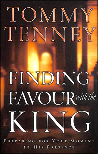 9780764228711: Finding Favour with the King: Preparing For Your Moment In His Presence