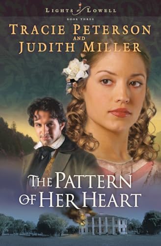 9780764228964: The Pattern of Her Heart (Lights of Lowell Series #3)