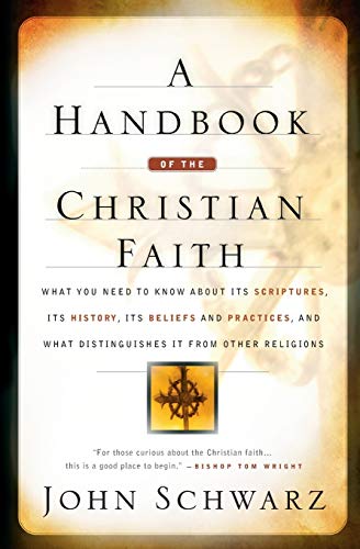 Stock image for A Handbook of the Christian Faith for sale by Jenson Books Inc