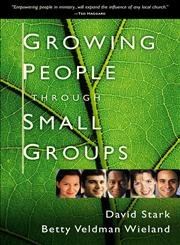 Stock image for Growing People Through Small Groups for sale by Wonder Book
