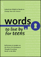 Imagen de archivo de Words to Live By for Teens (Words to Live by (Bethany House)) a la venta por Wonder Book