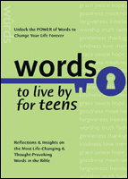 Stock image for Words to Live By for Teens (Words to Live by (Bethany House)) for sale by Wonder Book