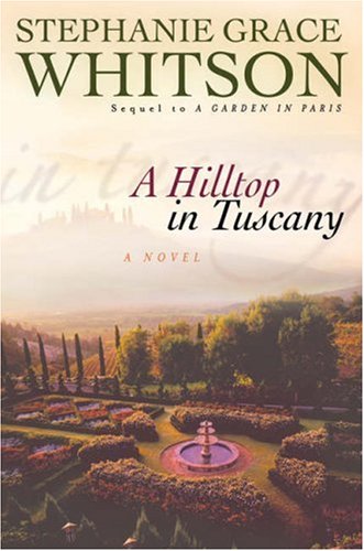 Beispielbild fr A Hilltop in Tuscany zum Verkauf von SecondSale