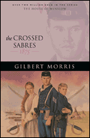 9780764229572: The Crossed Sabres: 1875 (The House of Winslow #13)
