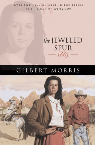 9780764229602: The Jeweled Spur: 1883 (The House of Winslow #16)