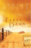 Stock image for First Dawn (Freedom's Path Series #1) for sale by SecondSale