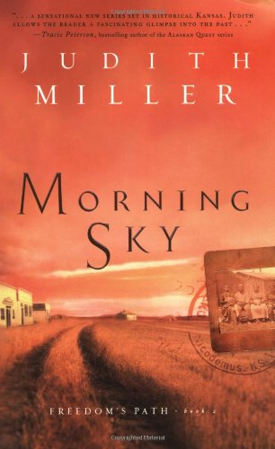 Beispielbild fr Morning Sky (Freedoms Path Series #2) zum Verkauf von Gulf Coast Books