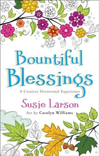 Beispielbild fr Bountiful Blessings: A Creative Devotional Experience zum Verkauf von Goodwill