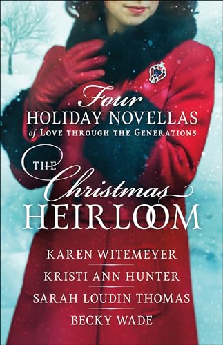 Stock image for The Christmas Heirloom: Four Holiday Novellas of Love through the Generations for sale by BooksRun