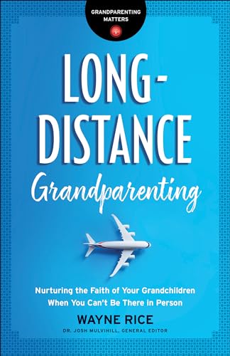 Beispielbild fr Long-Distance Grandparenting: Nurturing the Faith of Your Grandchildren When You Can't Be There in Person zum Verkauf von ThriftBooks-Dallas