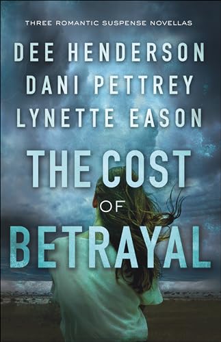 Beispielbild fr The Cost of Betrayal : Three Romantic Suspense Novellas zum Verkauf von Better World Books