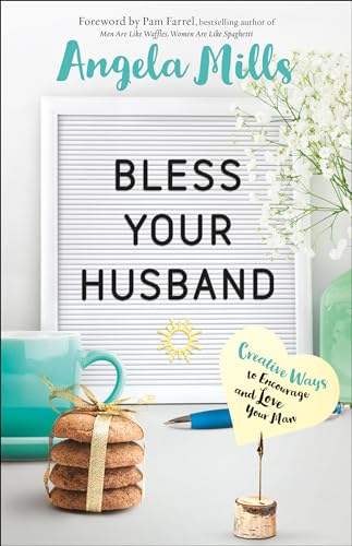 Beispielbild fr Bless Your Husband: Creative Ways to Encourage and Love Your Man zum Verkauf von WorldofBooks